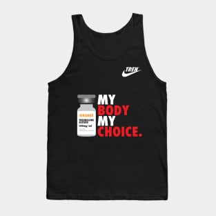 My body my choice Tank Top